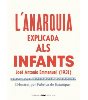 L ANARQUIA EXPLICADA ALS INFANTS