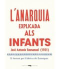 L ANARQUIA EXPLICADA ALS INFANTS