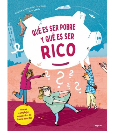 QU ES SER POBRE Y QU ES SER RICO