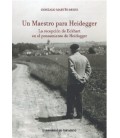 UN MAESTRO PARA HEIDEGGER