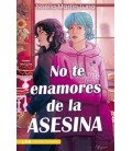 NO TE ENAMORES DE LA ASESINA