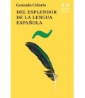 DEL ESPLENDOR DE LA LENGUA ESPANOLA