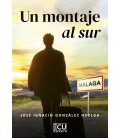 UN MONTAJE AL SUR