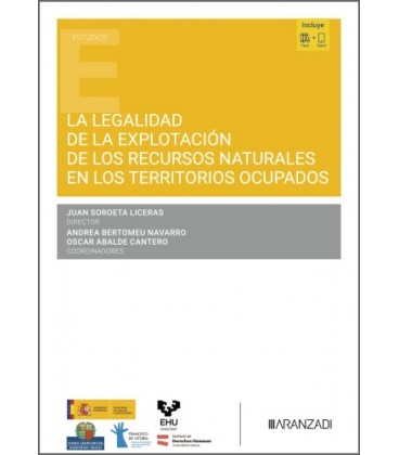 LA LEGALIDAD DE LA EXPLOTACION DE LOS RECURSOS NATURALES EN LOS TERRIT