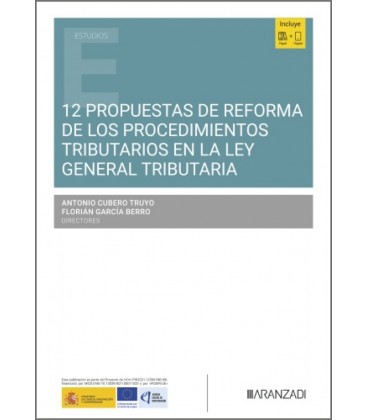 12 PROPUESTAS DE REFORMA DE LOS PROCEDIMIENTOS TRIBUTARIOS EN LA LEY G