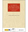 LA EXIGENCIA DE DENUNCIA PREVIA EN LOS DELITOS SEXUALES