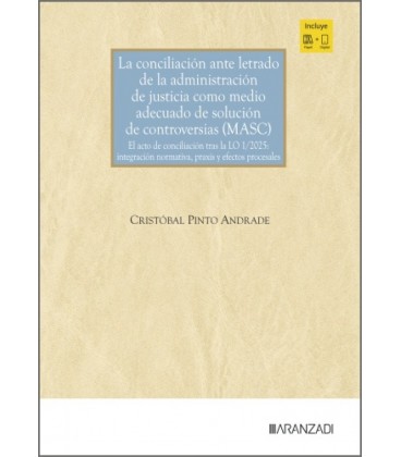 LA CONCILIACION ANTE LETRADO DE LA ADMINISTRACION DE JUSTICIA COMO MED