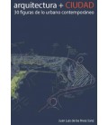 ARQUITECTURA + CIUDAD