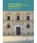 LA PROTECCION JURIDICA DEL PATRIMONIO HISTORICO-CULTURAL DE ANDALUCIA