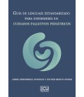 GUIA DE LENGUAJE ESTANDARIZADO PARA ENFERMERIA EN CUIDADOS PALIATIVOS