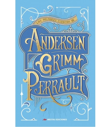 LOS MEJORES CUENTOS DE LOS HERMANOS GRIMM