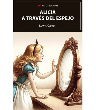 ALICIA A TRAVES DEL ESPEJO