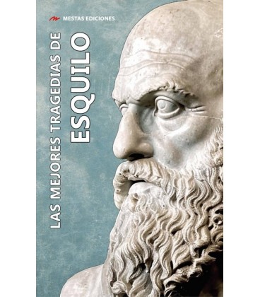 LAS MEJORES TRAGEDIAS DE ESQUILO