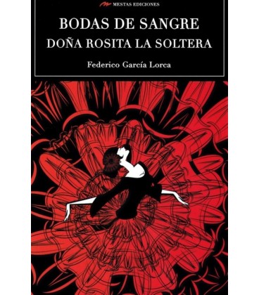BODAS DE SANGRE - DONA ROSITA LA SOLTERA