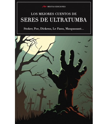 LOS MEJORES CUENTOS DE SERES DE ULTRATUMBA