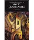 LOS MEJORES CUENTOS DE MIGUEL DE CERVANTES