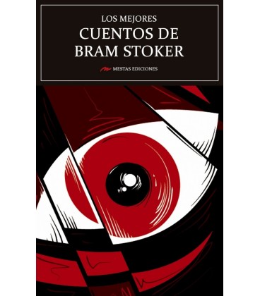 LOS MEJORES CUENTOS DE BRAM STOKER