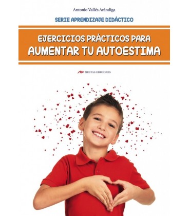 EJERCICIOS PRACTICOS PARA AUMENTAR TU AUTOESTIMA
