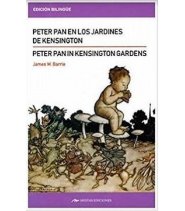 PETER PAN EN LOS JARDINES DE KENSINGTON - PETER PAN IN KENSINGTON GARD