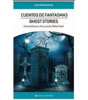 CUENTOS DE FANTASMAS - GHOST STORIES