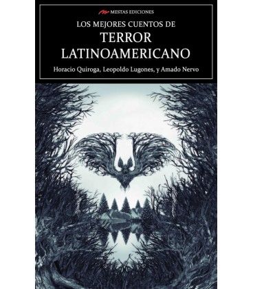 LOS MEJORES CUENTOS DE TERROR LATINOAMERICANO