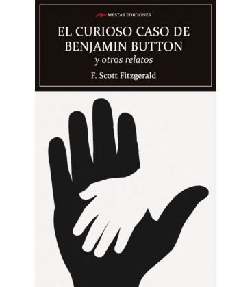EL CURIOSO CASO DE BENJAMIN BUTTON Y OTRAS HISTORIAS