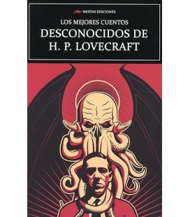 LOS MEJORES CUENTOS DESCONOCIDOS DE LOVECRAFT