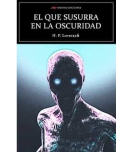 EL QUE SUSURRA EN LA OSCURIDAD