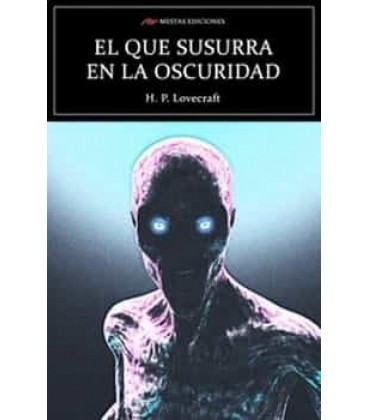 EL QUE SUSURRA EN LA OSCURIDAD