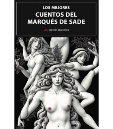 LOS MEJORES CUENTOS DEL MARQUES DE SADE