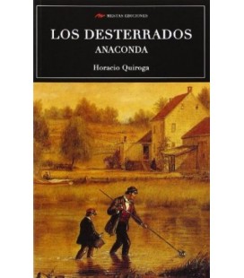 LOS DESTERRADOS - ANACONDA