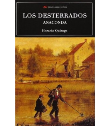 LOS DESTERRADOS - ANACONDA