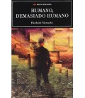 HUMANO, DEMASIADO HUMANO
