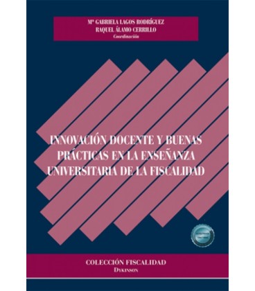 INNOVACION DOCENTE Y BUENAS PRACTICAS EN LA ENSEÑANZA UNIVERSITARIA DE