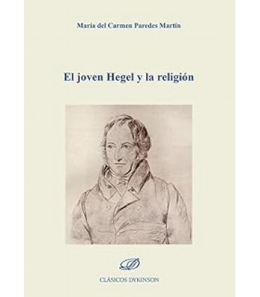 EL JOVEN HEGEL Y LA RELIGION