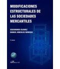 MODIFICACIONES ESTRUCTURALES DE LAS SOCIEDADES MERCANTILES
