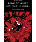 BODAS DE SANGRE - DONA ROSITA LA SOLTERA