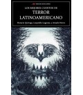 LOS MEJORES CUENTOS DE TERROR LATINOAMERICANO