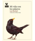 MI VIDA CON LOS PAJAROS