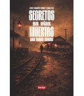 SECRETOS EN VIAS MUERTAS