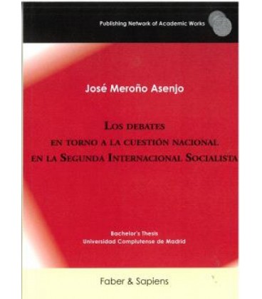 LOS DEBATES EN TORNO A LA CUESTION NACIONAL EN LA SEGUNDA INTERNACIONA