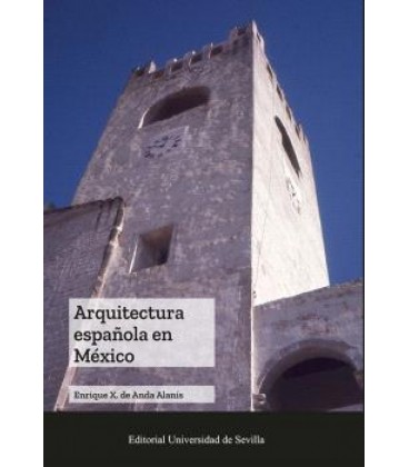 ARQUITECTURA ESPANOLA EN MEXICO
