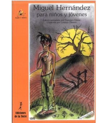 MIGUEL HERNANDEZ PARA NINOS Y JOVENES 9ª EDICION