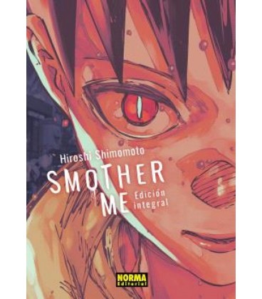 SMOTHER ME. INTEGRAL