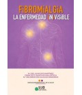 FIBROMIALGIA: LA ENFERMEDAD (IN)VISIBLE