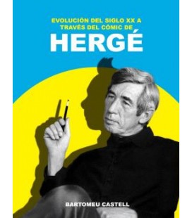 EVOLUCION DEL SIGLO XX A TRAVES DEL COMIC DE HERGE