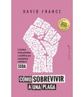 COMO SOBREVIVIR A UNA PLAGA.