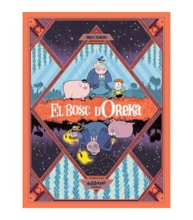 EL BOSC D OREKA 1. UNA LLARGA NIT