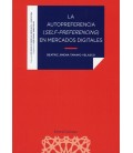 LA AUTOPREFERENCIA (SELF-PREFERENCING) EN MERCADOS DIGITALES