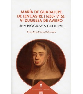 MARIA DE GUADALUPE DE LENCASTRE 1630-1715 VI DUQUESA DE AVEIRO